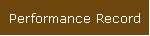 Performance Record